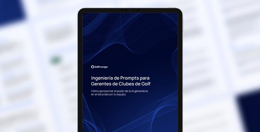 Golfmanager lanza la primera guía práctica de prompting para que los directores de clubs de golf dominen la IA generativa